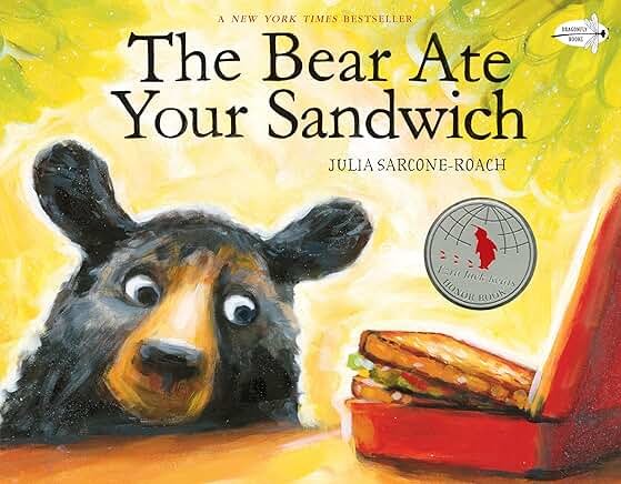The Bear Ate Your Sandwich book cover humorous preschool read aloud